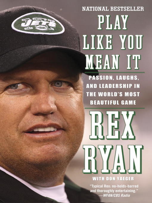 Title details for Play Like You Mean It by Rex Ryan - Wait list